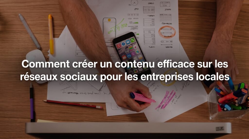 Image de couverture stylisée avec titre pour l’article Comment créer un contenu efficace sur les réseaux sociaux pour les en…